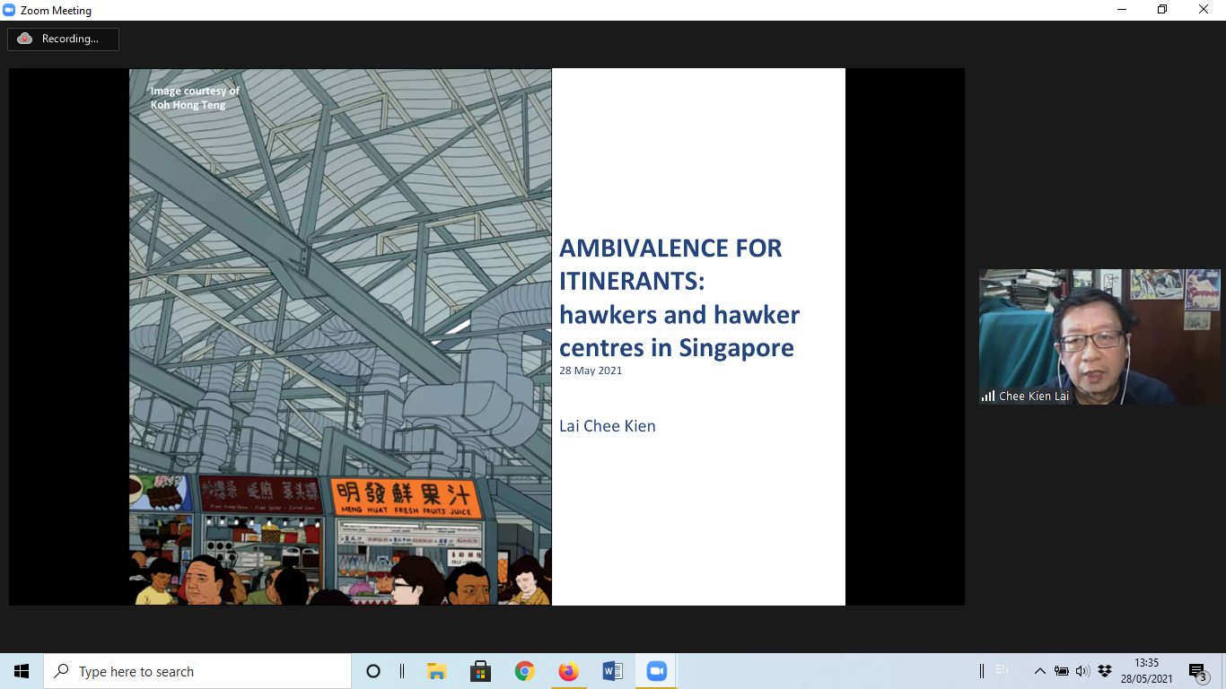 Webinar Title: Ambivalence for Itinerants: Hawkers and Hawker Centres in Singapore  Speaker: Dr Lai Chee Kien  Date: 28 May 2021  Reportage by Dodam Shin (IACS MA student, National Yang Ming Chiao Tung University)  Hawker Culture and Social Spaces in Singapore Webinar Description Hawker Culture in Singapore reflects a living heritage that resonates with people from all walks of life in Singapore. In celebration of the successful inscription of Hawker Culture onto the UNESCO Representative list of Intangible Cultural Heritage, the National Heritage Board will be organising a webinar series on Hawker Culture. This second and final session of the webinar explores: 1) the relationships between hawker culture and social spaces in Singapore, and 2) how this can play a role in promoting community identity and fostering inter-cultural understanding and appreciation in Singapore's context.  Hawker centres are a unique aspect of Singapore culture and lifestyle. They have been feeding generations of people from all walks of life. Dr Chee Kien Lai traced back to the late 19th to early 20th century to explain how Singapore’s hawker culture started. By 1903, because of the growing number of street hawkers, the British colonial authority felt that the hawkers were nuisances along the city streets and had to be controlled and managed. In 1908, the idea of "shelter for the hawker' was first proposed, the first phase of Singapore hawker history began. But due to high budget, it didn't practically take effect until 1908, when the police finally got authority to remove hawkers where street hawking was not permitted by the law.  In 1913, the Municipal Health Officer described street hawkers as obstructing streets in the city and wanted to promote the importance of food sanitation. Dr William Middleton, Singapore Municipality's first health officer, divided hawker food items into uncooked food )such as fish, pork, vegetables and fruit), and cooked food. He also made two hawker groups based on size of business, including those big enough to set up stalls on the street, and small businesses carrying baskets, not big enough to set up stalls. He suggested setting up hawker shelters for hawkers belonging to 2b group. The licensing of street hawkers started in 1915. Also shelters for hawkers were built one by one, at Telok Ayer (1921), People's Park (1923) and so on.  In 1950, the report of the hawker enquiry commission stated that “There is undeniably a disposition among officials ... to regard the hawkers as primarily a public nuisance to be removed from the streets.” Many issues, such as access to clean water and concentration of space without proper distance, need to be solved. This led to the construction of hawker shelters in new areas such as Tiong Bahru and Esplanade. After Singapore’s independence in 1965, along with the move to turn Singapore into the region’s business hub, the work of licensing hawkers and relocating them into more organised spaces picked up momentum.  Hawker center history began its third phase in 1971. Between the year of 1971 and 1986, 109 hawker centers were built all over the island, especially in residential areas. In 1972, the government transferred the Hawkers and Markets Department from the Ministry of Health to the Ministry of the Environment (MOE), and renamed it as the Hawker Department with 3 sections : 1) the registration and licensing 2) the planning and development 3) the enforcement section. Agencies and hawkers cooperate with each other for successful resettlement and improving hygiene levels, providing access to amenities such as clean water and proper waste disposal. By the late 1970s, the street hawkers left in the city operated at car park food stalls. They were eventually resettled to new hawker centers built in the city like Cuppage Road Hawker Centre, Maxwell Food Centre, and Newton Food Centre, just to name a few, which later became popular with tourists.  HIstory of hawker centers shows the forces that have shaped hawker culture in Singapore today. Hawker centres ended street hawkers in Singapore and what emerged after the 1970s is a hawker culture that is familiar and celebrated in Singapore. Today, hawker centers play an important role as a community dining room and symbol of Singapore's identity. Its 'openness' and 'publicness' are two distinguishing factors that make it different from food courts commonly built in shopping malls.